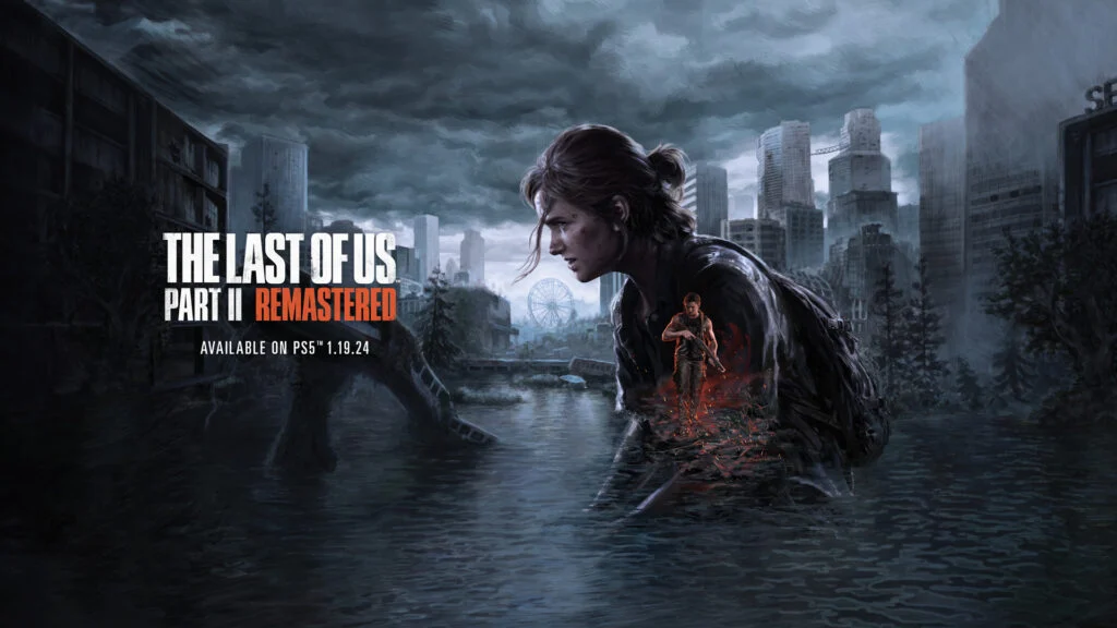 All the details about The Last of Us Part II Remastered – SHOCK2